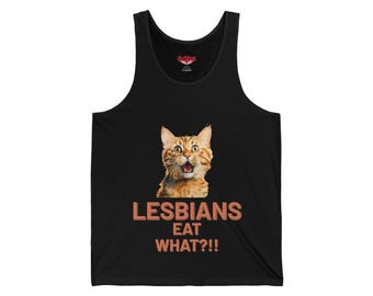 Lesbians Eat What!? - Unisex Tank Top
