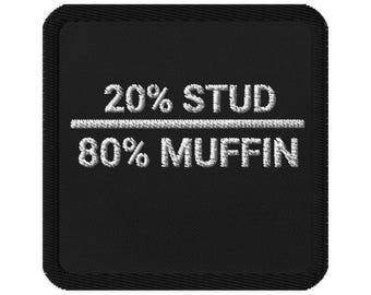 20% Stud, 80percent Muffin - patch