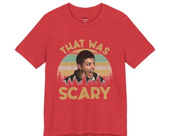 That Was Scary - Unisex T-Shirt