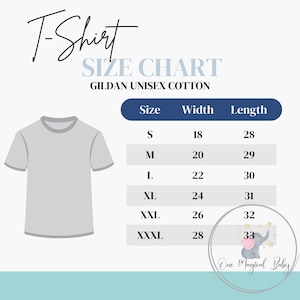 May include: A light gray t-shirt graphic with a size chart. The chart lists sizes S to XXXL, with corresponding width and length measurements in inches. The text "T-Shirt" is at the top, and "GILDAN UNISEX COTTON" is below.