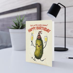 Funny Pickle Birthday Card , Happy Birthday Cute & Quirky Greeting , Weird Humor , Blank Inside , Free Shipping