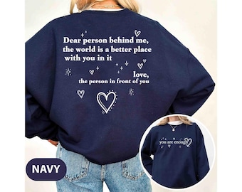 Sudadera "Querida Persona Detrás de Mí", camiseta "Eres Suficiente", sudadera inspiradora, camiseta de salud, camiseta estética, sudadera de positividad