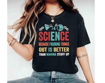 Camiseta de química, biología y física, divertida camiseta de ciencia, regalos para nerds de STEM, humor científico geek, regalo para profesores de ciencias, camiseta de laboratorio para aula escolar