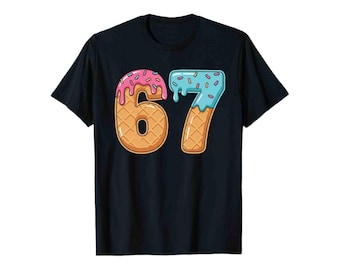 67 Ice Cream Drip shirt (Back-Front), Six Seven Meme shirt, Gen Alpha Slang, 67th Birthday shirt ,Funny 67 trend shirt, 67 Meme shirt kids