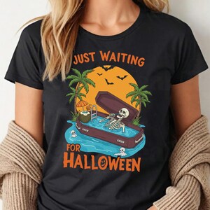 Just Waiting for Halloween Shirt, Spooky Summer Vibes shirt, Halloween Vacation Shirt for Men Women, Funny Skeleton Beach Halloween Tee