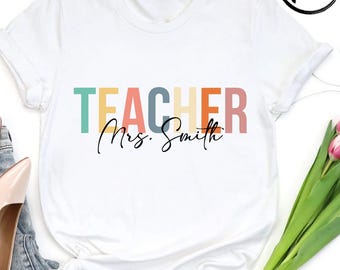 Personalized Teacher Shirt, Best Teacher Gift, Custom School Tshirt, Teacher Gift, Customized Name Teacher Shirt, Kindergarten Teacher Shirt