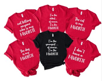 I'm The Favorite Shirt, Family Matching Gift, Funny Family Christmas Pajamas, Funny Family Christmas Tshirts, Funny Adult Siblings Gifts