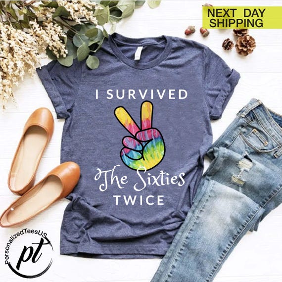 I survived The 60s Twice Shirt, Funny 70th Birthday Shirt, Birthday Party Shirt, Gift for Grandma, 70th Bday Shirt, 70th Birthday Gift
