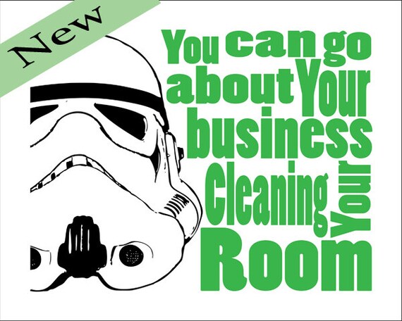 Boys Room Storm Trooper Star Wars 8x10 Print Clean Your Room Select Your Color