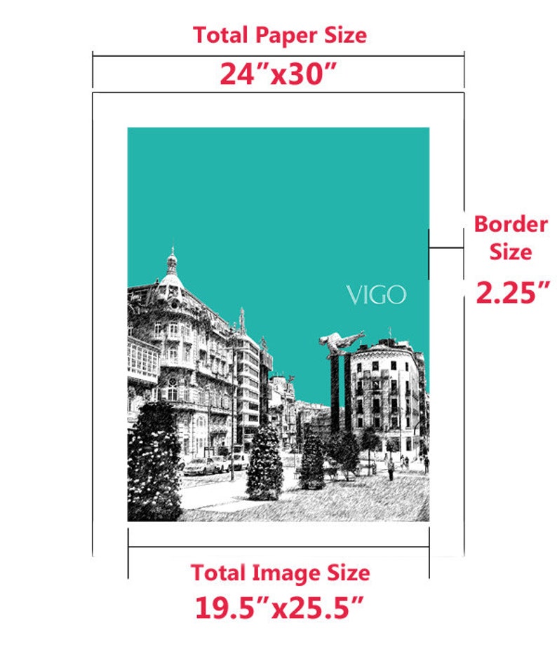 May include: A black and white illustration of a city scene with the word "VIGO" printed in white on a teal background. The image is 19.5 inches by 25.5 inches and is surrounded by a 2.25 inch border. The total paper size is 24 inches by 30 inches.