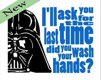 Childrens Bathroom - Darth Vader Star Wars Bathroom Digital Download 8x10 Print "Wash your Hands". Select your color