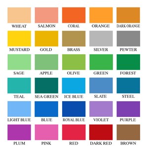 May include: A color chart with 25 different color swatches. The colors are arranged in five rows of five swatches each. The colors include wheat, salmon, coral, orange, dark orange, mustard, gold, brass, silver, pewter, sage, apple, olive, green, forest, teal, sea green, ice blue, slate, steel, light blue, blue, royal blue, violet, purple, plum, pink, red, dark red, and brown.