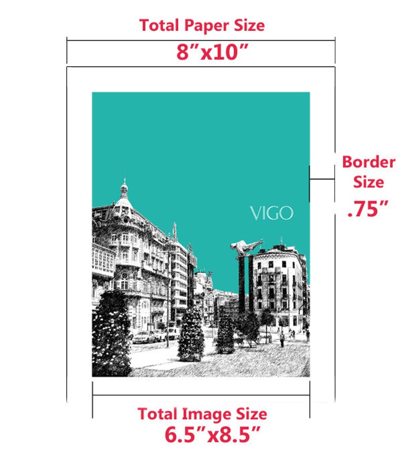 May include: A black and white illustration of a city scene with the word "VIGO" printed in white on a teal background. The image is 6.5 inches by 8.5 inches and is printed on an 8 inch by 10 inch sheet of paper with a .75 inch border.