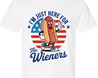 4th of July T-Shirt Independence Day Tshirt I'm Just Here for the Weiners Shirt