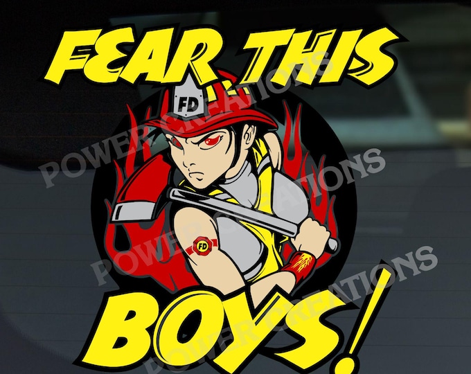 Firefighter Stickers - Digital Vector Artwork "Fear this boys" Design PNG, EPS, JPG Digital files for graphic printing, shirt printing