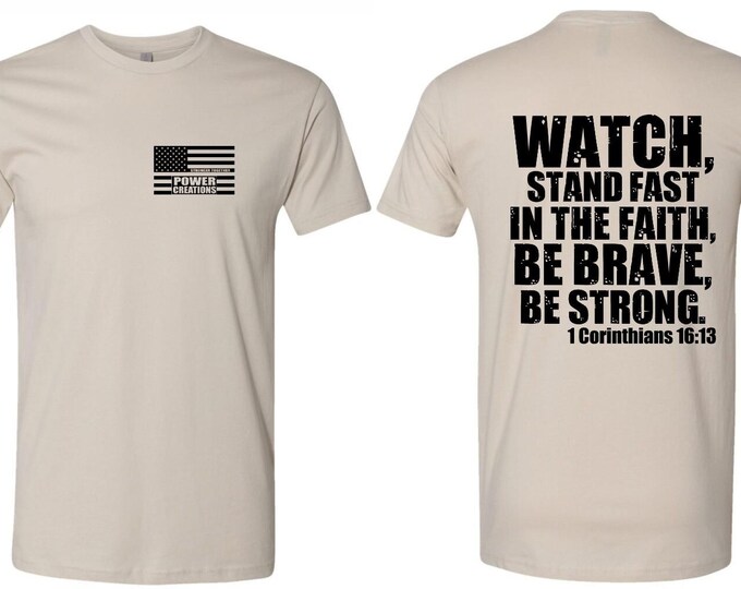 Christian Men's T-shirt Stand Fast in Faith Watch Be Strong Inspirational Tee