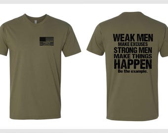 Christian Mens T-Shirt "Strong Men Make Things Happen" Army Green T-Shirt