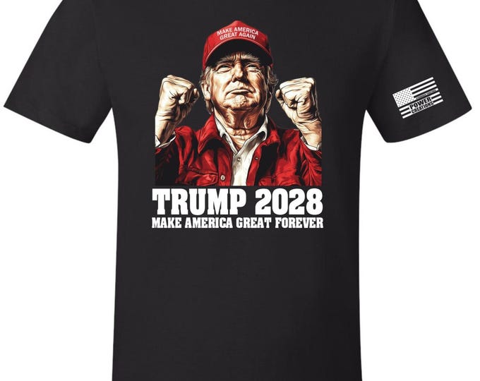 Trump 2028 Tshirt Make America Great Forever Printed Tshirt with Shoulder Flag