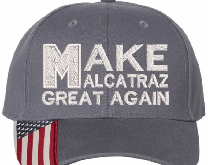 Make Alcatraz Great Again Hat Embroidered Adjustable Hat GRAY USA Flag Adj. Hat