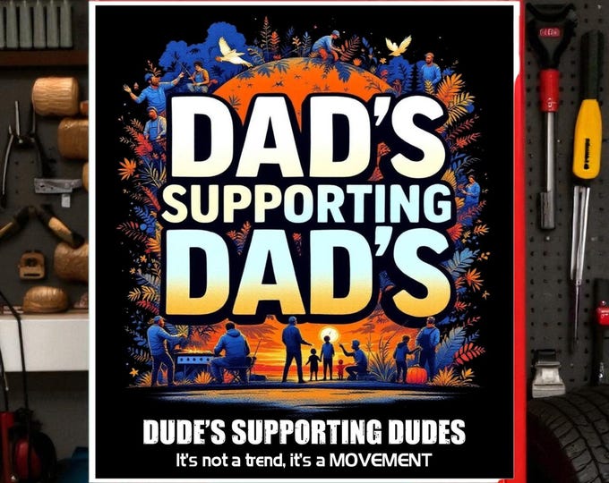 Dad's Supporting Dad's Dude's Supporting Dude's Exterior Window Sticker Decorative Not a Trend it's a Movement