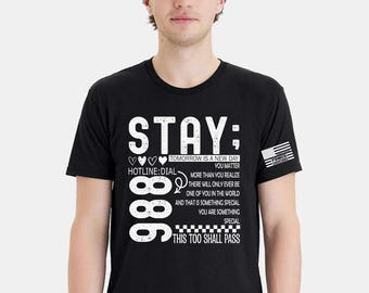 Mental Health Awareness Tshirt and Sticker STAY Tomorrow is a new day 988 Design