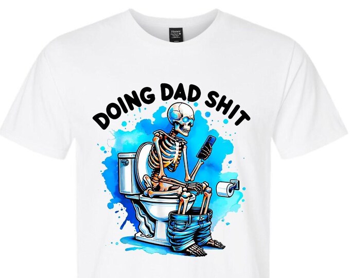 Doing Dad Sh*t Funny Fathers Day Gift For Father T shirt Skull Blue & STICKER