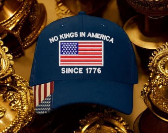 No Kings In America Embroidered Hat, Hat Gift For Anti MAGA, USA Flag Design Democracy Embroidered Hat, Protest Hat, Patriotic Hat