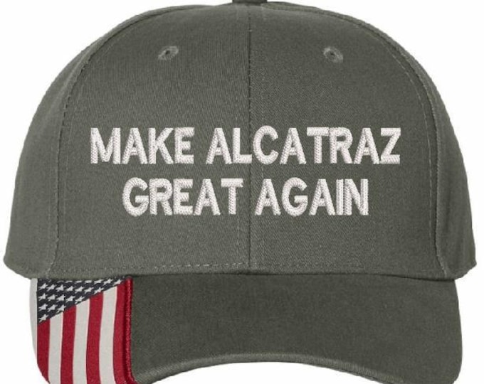 Make Alcatraz Great Again Hat TEXT Version Embroidered Adjustable Olive Green