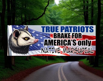 Possum Sticker - I brake for America's only native marsupial - Funny Opossum Weather Resistant Bumper Sticker - I brake for possums