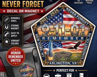 9/11 Memorial Decal or Magne, Never Forget 2001-2026 Sticker, Pentagon Twin Towers Remembrance, September 11 Patriotic Decal