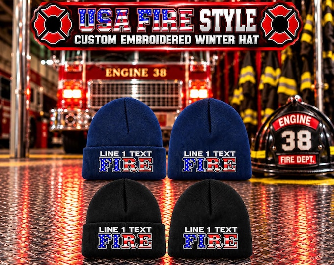 Custom Firefighter Winter Hat, USA FIRE STYLE Personalized Embroidered Fire Department Beanie or Cuff Fire Department Hat