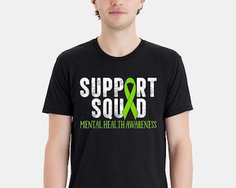 Mental Health Awareness Tshirt and FREE Sticker - Mental Health Support Squad