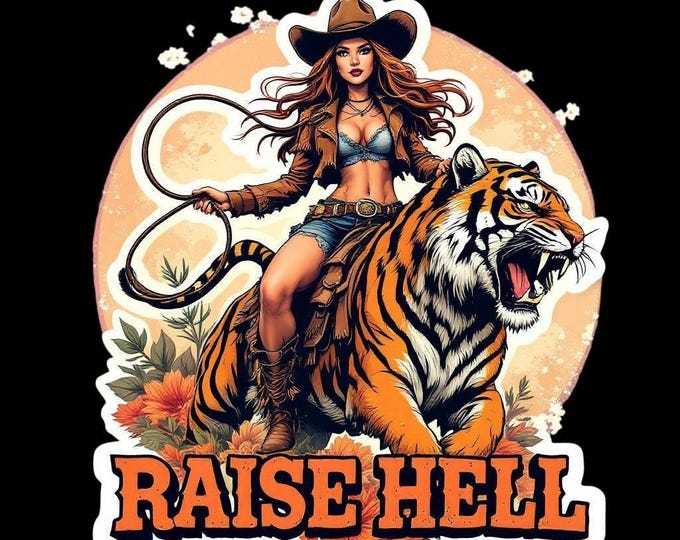 Raise Hell Cowgirl and Tiger Sticker, Vintage Feminist Aesthetic Decal, Retro