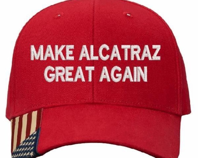 Make Alcatraz Great Again Hat TEXT Version Embroidered Adjustable Red Flag Hat
