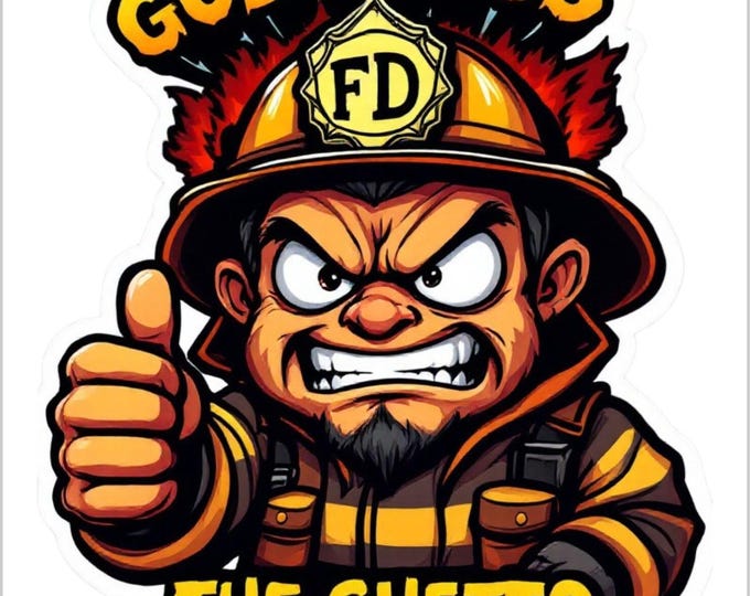 Firefighter Decal Firefighter Sticker Firefighter Fire Department God Bless The Ghetto Window Sticker Decal Version 3