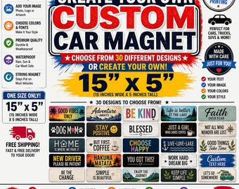 Custom Car Magnet Personalized 15 x 5 Bumper Magnet, Custom Text Photo or Logo, Funny Vehicle Magnet, Personalized Car Accessories