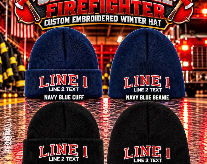 Custom Firefighter Winter Hat, CHICAGO STYLE Personalized Embroidered Fire Department Beanie or Cuff Fire Department Hat