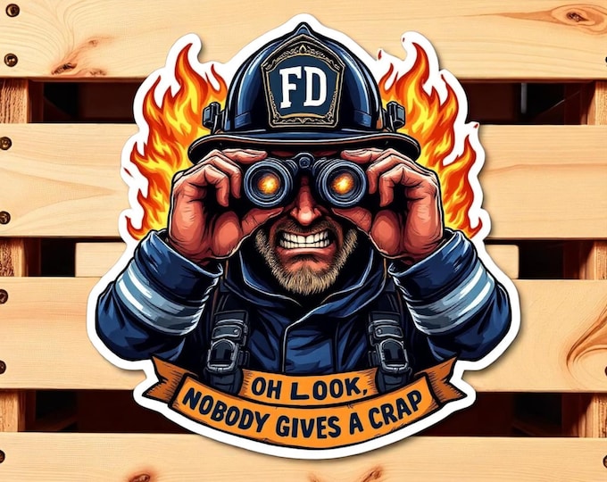 Firefighter Sticker, Nobody Gives a Crap firefighter, bunker gear, fireman, ax, mustache, fire department, hero, firehouse, sticker, fire