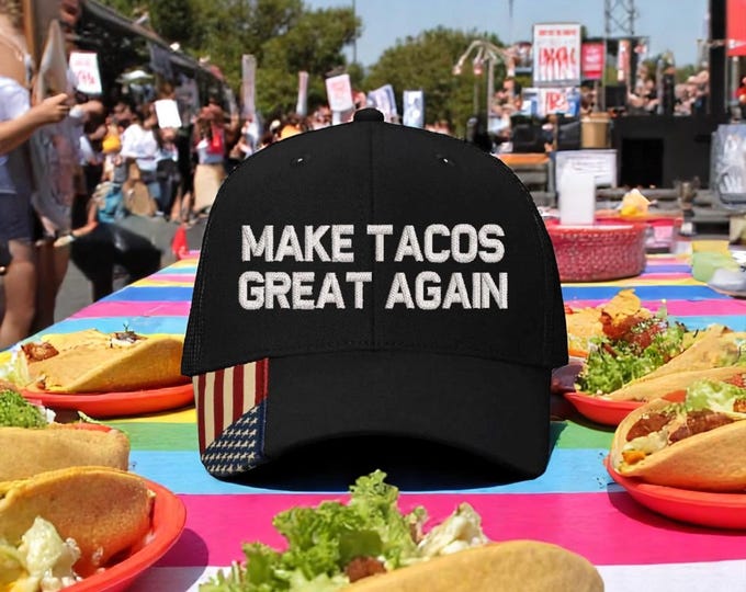 Make TACO's Great Again Hat - Embroidered BLACK hat with Mesh Adjustable Back Trump Taco's Taco's Great Funny black Hat