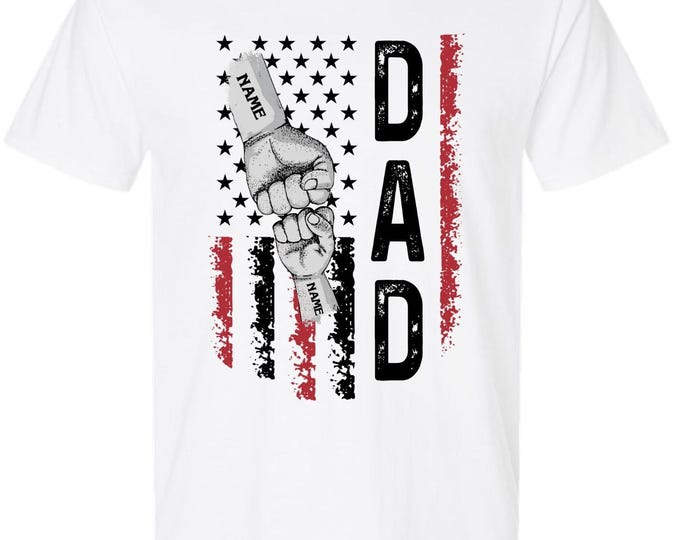 Father's Day Tshirt - DAD Flag Design with your custom names in the fists Shirt