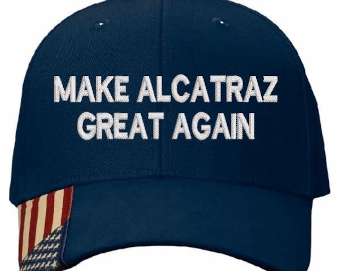 Make Alcatraz Great Again Hat TEXT Version Embroidered Adjustable NAVY BLUE Hat