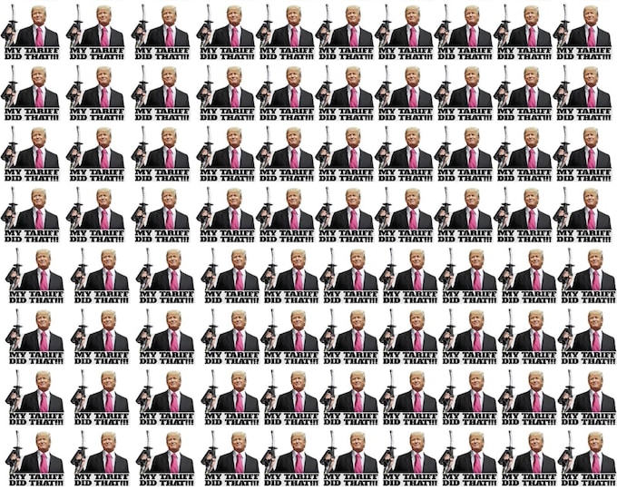 10 Pack My Tariffs Did That GAS PUMP Trump I Did That Stickers Gas Pump Stickers