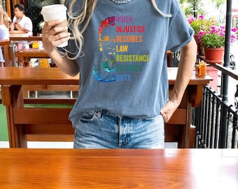 When Injustice Becomes Law, Resist, Resistance,Shirt, Notorious RBG Shirt, Political or protest t-shirt, Supreme Court Notorious RBG