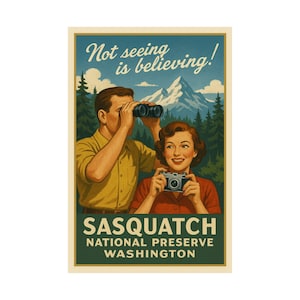 Sasquatch National Preserve Poster: Retro Bigfoot Travel Print