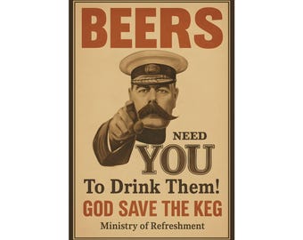 Vintage Beer Recruitment Poster: Funny Man Cave Art