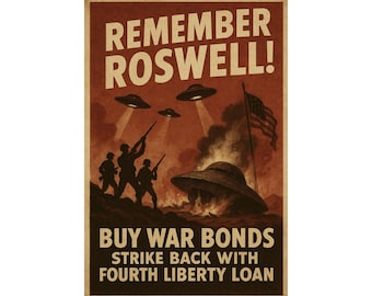Retro UFO Poster: Remember Roswell - Sci-Fi War Bond Art Print