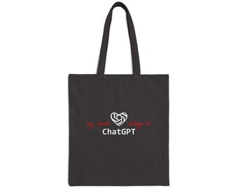Black Cotton Canvas Tote Bag My heart belongs to СhatGPT, Eco-Friendly Shopping Bag, Gifts for Writers, Everyday Carryall, Cute Tote