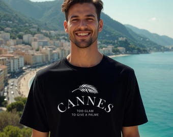Unisex organic cotton t-shirt - Funny French Quote Shirt – Cannes Too Glam to Give a Palme – Aesthetic Summer Tee