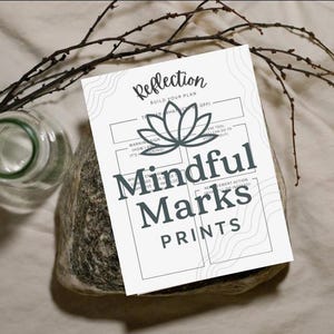 May include: A printable worksheet titled "Reflection: Build Your Plan" with a lotus flower graphic and the text "Mindful Marks Prints".
