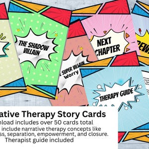 May include: A collection of colorful narrative therapy story cards with comic book style speech bubbles. The cards feature phrases like "Your Superpowers" and "Next Chapter". The text "Narrative Therapy Story Cards" is also visible.